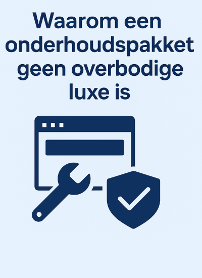 Waarom onderhoud belangrijk is